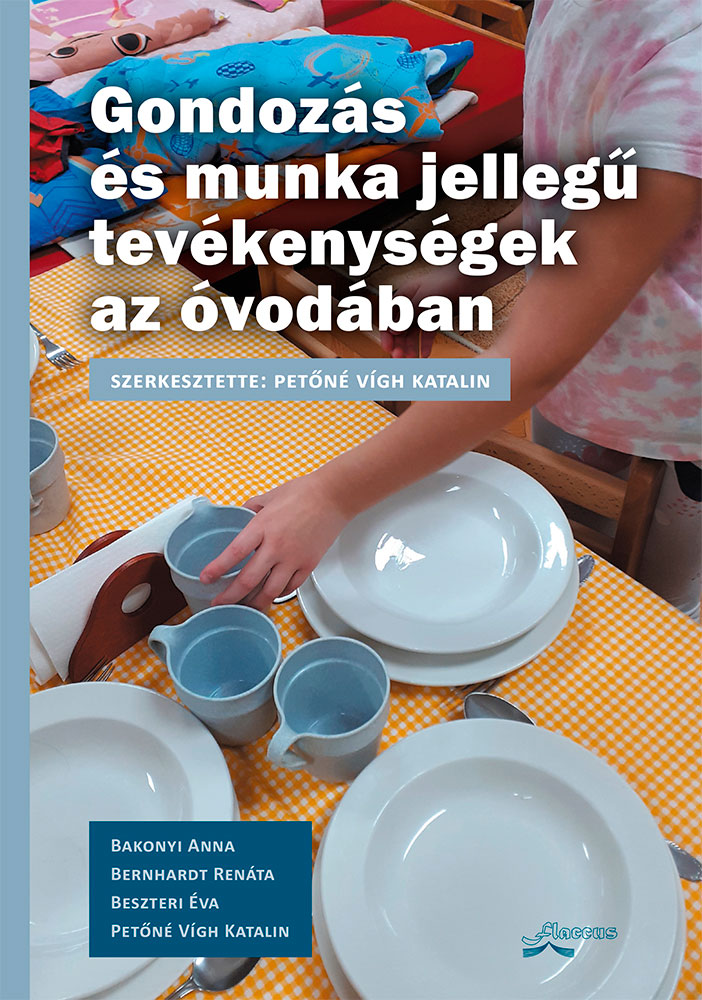 Gondozás és munka jellegű tevékenységek az óvodában